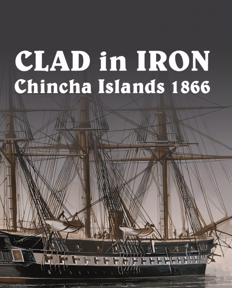 Clad in Iron Chincha Islands 1866