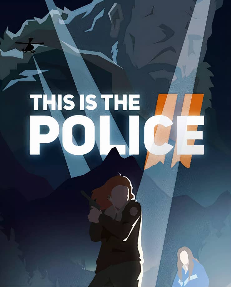 This Is the Police 2 (PC и Mac)