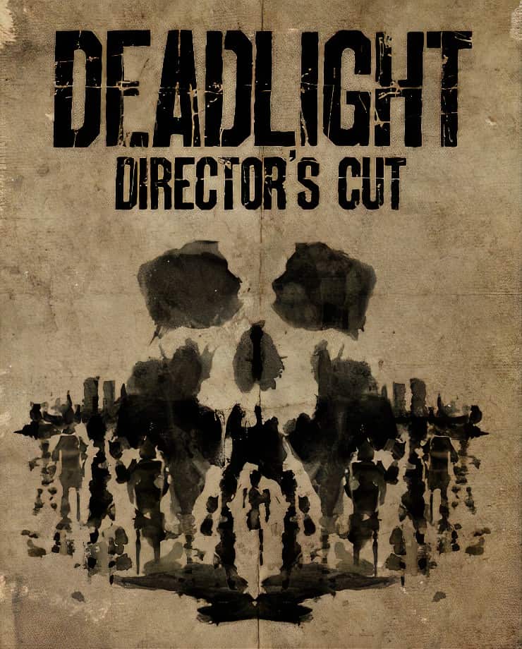 Deadlight: Director’s Cut