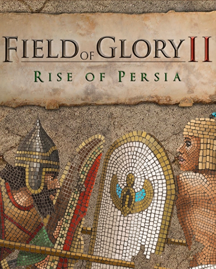 Field of Glory II: Rise of Persia