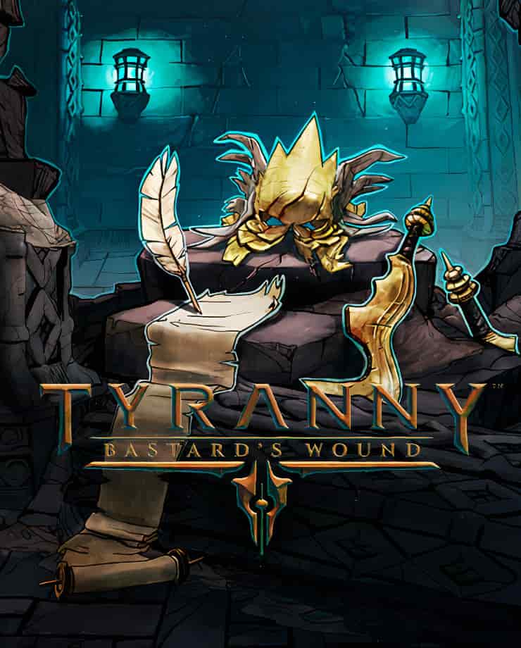 Tyranny – Bastard’s Wound