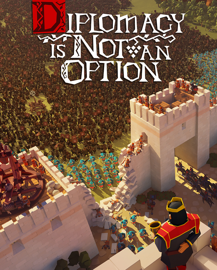 Diplomacy is Not an Option