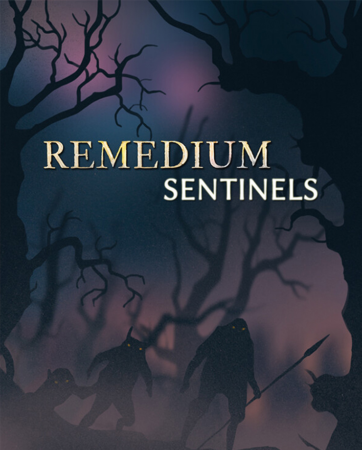 REMEDIUM: Sentinels