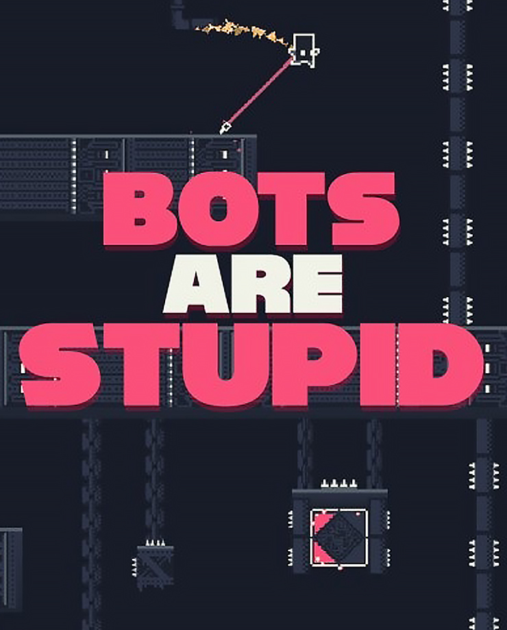 Bots Are Stupid (PC и Mac)