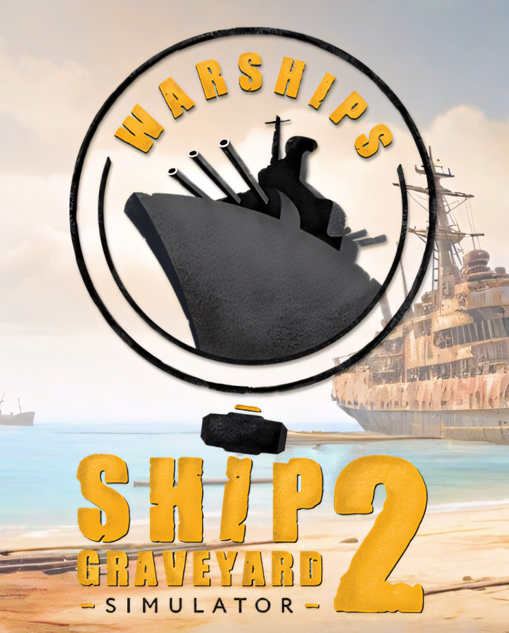 Ship Graveyard Simulator 2 — Warships