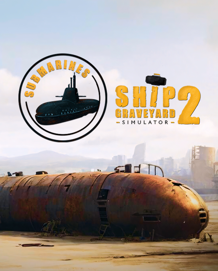 Ship Graveyard Simulator 2 — Submarines