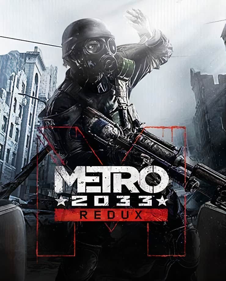 Metro 2033 Redux (PC и Mac)