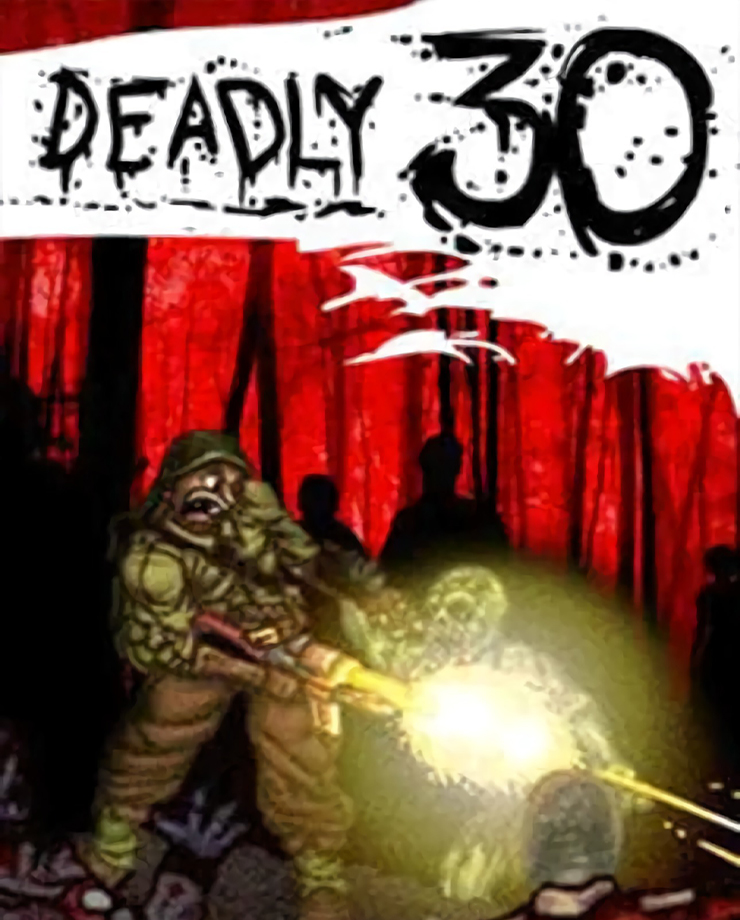 Deadly 30  (PC и Mac)