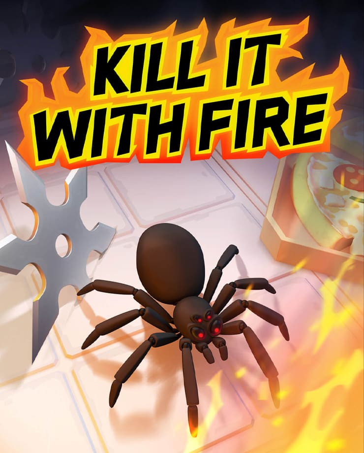 Kill it with Fire