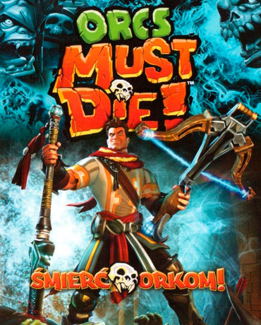 Orcs Must Die!