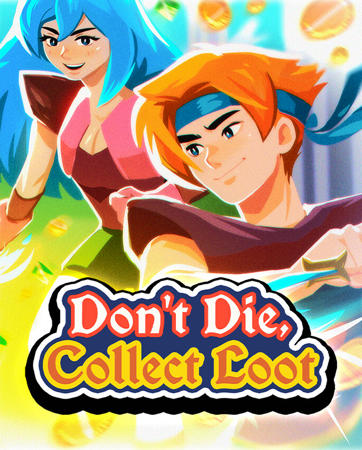 Don’t Die, Collect Loot