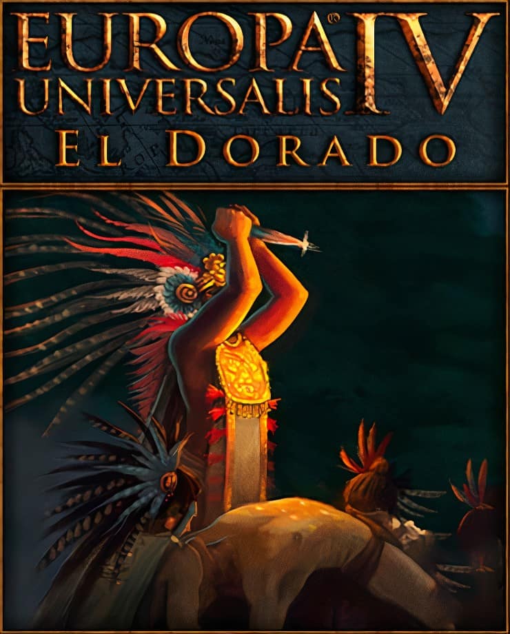 Europa Universalis IV: El Dorado – Expansion (PC и Mac)