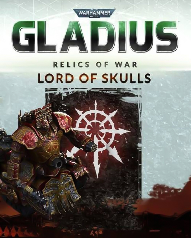 Warhammer 40,000: Gladius — Lord of Skulls