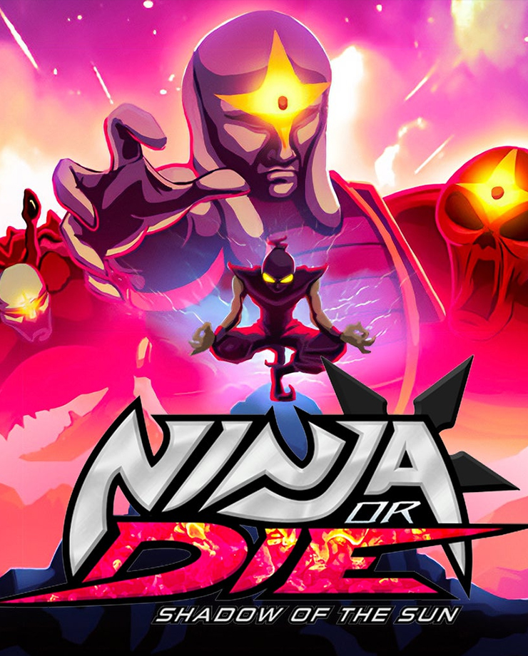 Ninja or Die: Shadow of the Sun