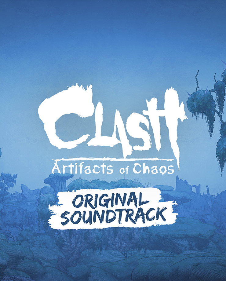 Clash: Artifacts of Chaos — Original Soundtrack
