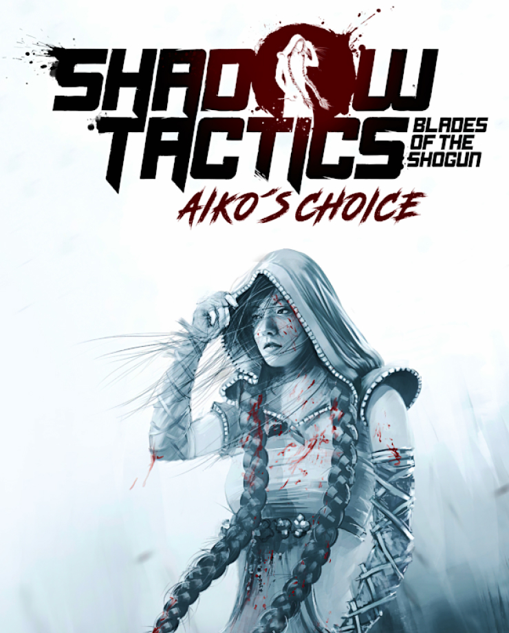 Shadow Tactics: Blades of the Shogun — Aiko’s Choice