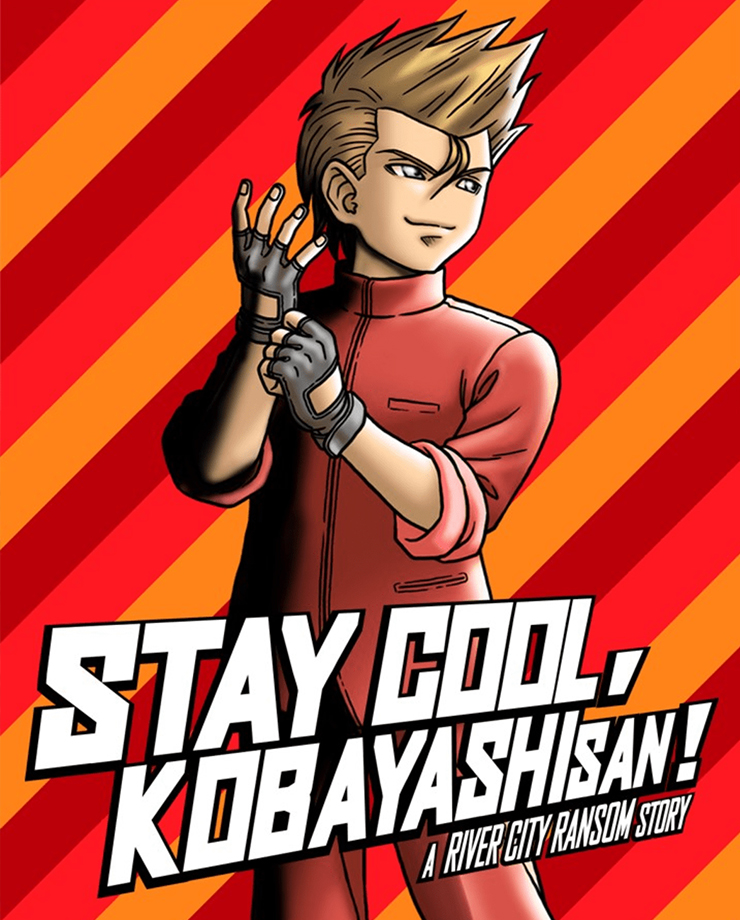 STAY COOL, KOBAYASHI-SAN!: A RIVER CITY RANSOM STORY