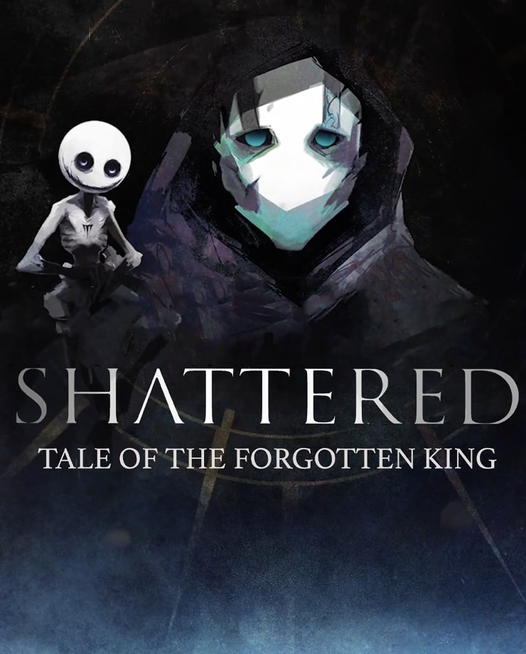 Shattered — Tale of the Forgotten King