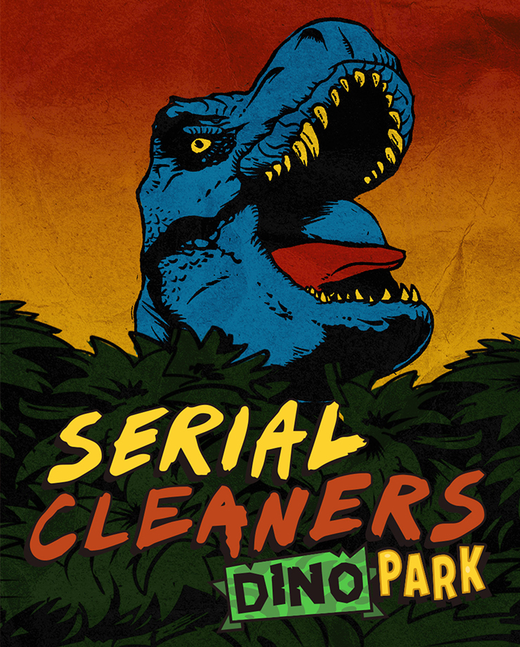 Serial Cleaners — Dino Park